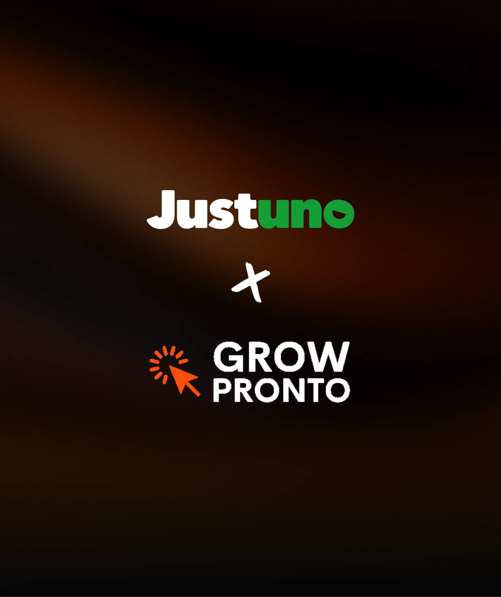 Justuno and Grow Pronto